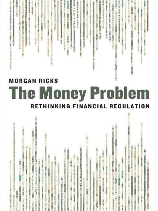 Title details for The Money Problem by Morgan Ricks - Available